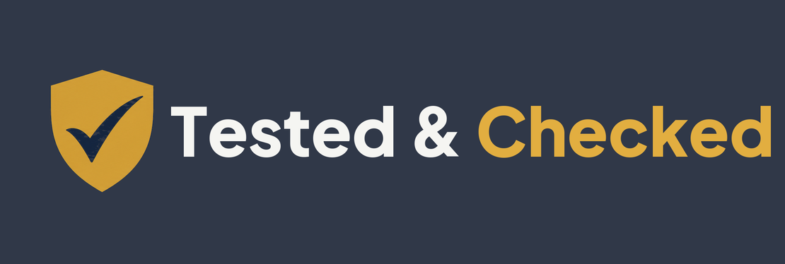Tested & Checked